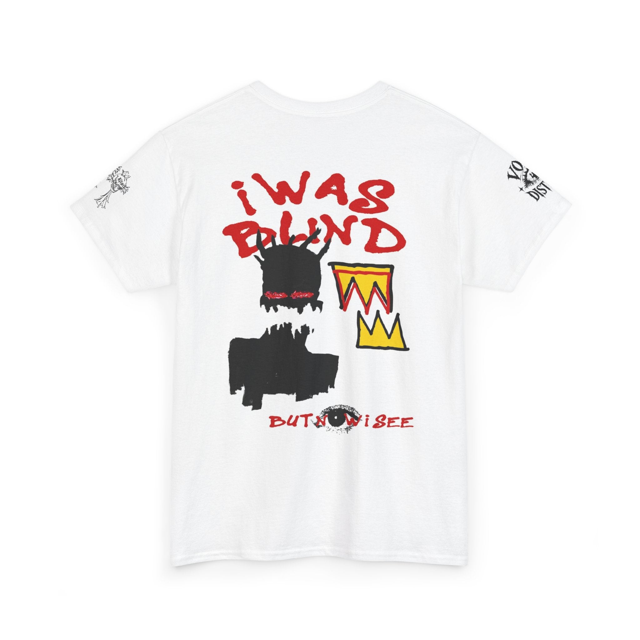 Graphic Tee — 'I Was Blind But Now I See' Street Art T-Shirt
